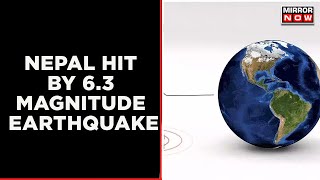 6.3 Magnitude Earthquake Hits Nepal, 6 People Killed In Quake | Tremors Felt In Delhi NCR
