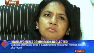 Maharashtra Women's Commission neglected