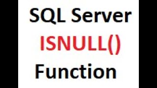 ISNULL in HINDI | Explaining ISNULL Built-In Function | SQL SERVER