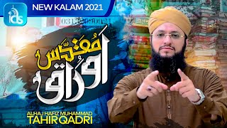 Muqaddas Auraaq : New Kalam 2021 | Hafiz Tahir Qadri | Islamic Digital Studio