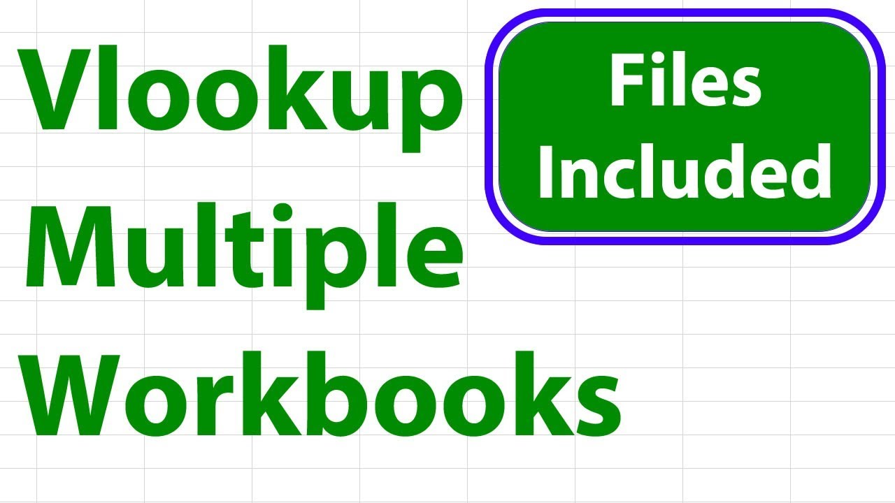 Excel Vlookup Across Multiple Workbooks - YouTube