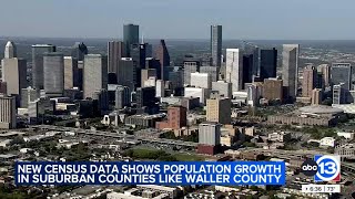 Greater Houston suburbs lead the region s growth, census data shows