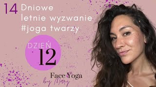 Opadająca powieka? To zadanie dla jogi twarzy ! 12 dzień wyzwania z @FaceyogaByMary