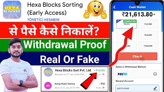 Hexa Blocks Sorting || Hexa Blocks Sorting Real Or Fake || Hexa Blocks Withdrawal | Hexa Blocks Game