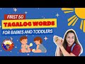 FIRST 50 TAGALOG WORDS FOR BABIES AND TODDLERS | 2 SYLLABLE WORDS | LEARN WITH ATE CHERRY |