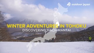 Winter Adventures in Tohoku: Discover Hachimantai