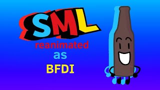 SML reanimated BFDI