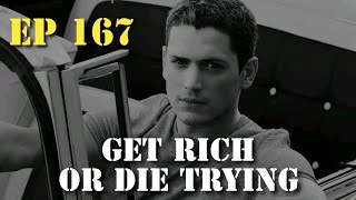 Get Rich or Die Trying - Episode 167 | Pocket FM