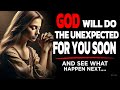 Listen to the BEST Morning Prayers GOD WILL DO THE UNEXPECTED FOR YOU SOON - CHRISTIAN MOTIVATION