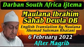 Maulana Ibrahim Sb Dewla (Eng Trans By Maulana Ahemad Suleman Khatani) | Durban South Africa Ijtema