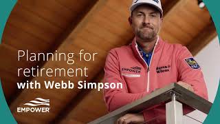 Webb Simpson: Planning for retirement