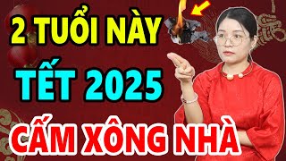 Đốt Vía Đuổi Thẳng Cổ Nếu Mùng 1 Tết 2025 2 Con Giáp TỒI TỆ Này Đến Xông Nhà, Cả Năm Mất Dông