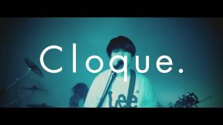 Cloque.「この蒼い日々を」Official Trailer