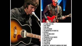 NOEL GALLAGHER - LIVE SEMI ACOUSTIC SET FROM VARIOUS GIGS