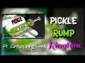 PICKLE - RUMP | (RINGTONE) | silvaelectromusic | Antu's ringtones | Download link | [Must Watch]