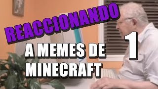 Reaccionando a memes de Minecraft - 1