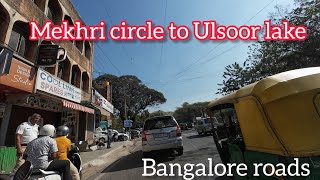 Mekhri circle to Ulsoor lake roads, # Bangaloretraffic