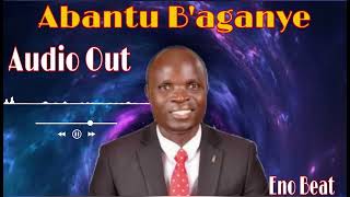 Abantu Baganye by Mayinja Ronald