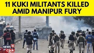 Several Suspected Kuki Militants Were Killed In An Encounter With Security Forces In Manipur | N18V