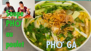 Soupe PHỞ au poulet-PHỞ GÀ / cuisine vietnamienne authentique