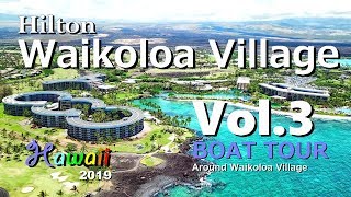 HILTON WAIKOLOA VILLAGE VOL 3