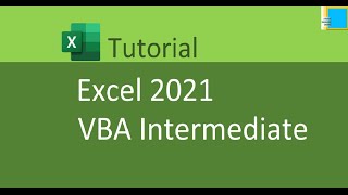 Excel 2021 VBA Intermediate Tutorial