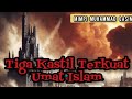 Kastil Terkuat Umat Islam #mimpimuhammadqasim #youtube #islam