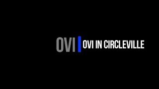 DUI / OVI in Circleville, Ohio - Now What?!