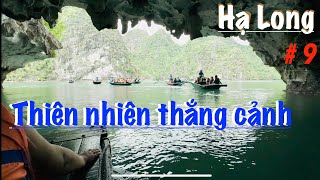 # 9 ; thám hiểm HANG TỐI HANG SÁNG ở vịnh Hạ long   và cái kết bất ngờ....( du lịch hạ long )