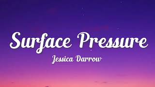 Surface Pressure Lyrics - Jessica Darrow (From "Encanto") - Lyric Best Song