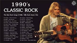 Classic Rock 90s The Best Rock Songs Of 90s 90s Ro...