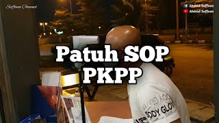 Patuh SOP PKPP