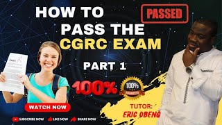 HOW TO PASS THE CGRC EXAMS(CAP)...PART 1.