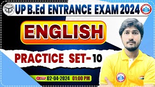 UP B.Ed Entrance Exam 2024 | B.Ed Entrance English Practice Set 10, B.Ed Entrance Exam English PYQ's