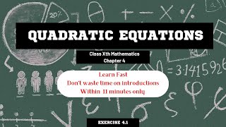 QUADRATIC EQUATIONS class 10 | Class 10th Mathematics chapter 4 | Exercise 4.1