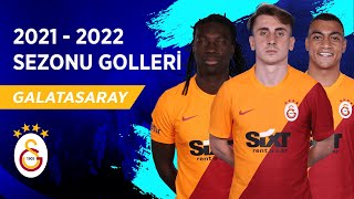 Galatasaray | 2021-22 Sezonu Tüm Golleri | Spor Toto Süper Lig