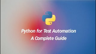 00.Python for Test Automation Introduction