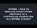 MySQL : How to replace every other instance of a particular character in a MySQL string?