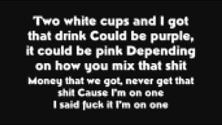 I'm On One - Drake Ft Lil Wayne, Rick Ross (Lyrics)