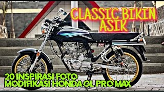 MAU MODIF GL PRO/MAX!?20 INSPIRASI FOTO MODIFIKASI MOTOR HONDA GL PRO/MAX