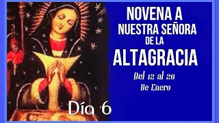 Novena a la Virgen de la Altagracia || Día 6