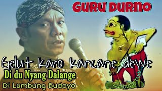 BAGONG UDU TANDINGANE DURNO kok GETING aku, glogok jaran