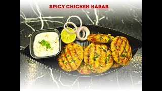 SPICY \u0026 JUICY CHICKEN KABAB | मसालेदार और रसदार चिकन कबाब |