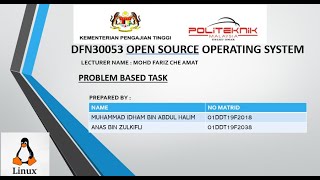 DFN30053 OPEN SOURCE OPERATING SYSTEM {PROBLEM BASED TASK}