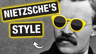 How to understand Nietzsche's style