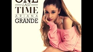 Ariana Grande- One Last Time Lyrics