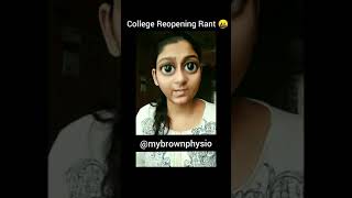 College Reopening Medical Student Rant || Indian Physiotherapy Student || mybrownphysio