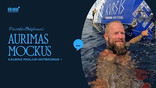„Kitokie pasikalbėjimai“ su Aurimu Mockumi