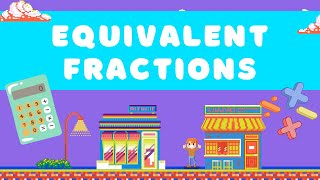 ✏️ A quick look at Equivalent Fractions! 📗