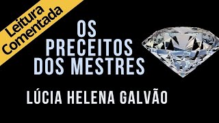 13 - OS PRECEITOS DOS MESTRES - SÉRIE SRI RAM, leitura comentada - Lúcia Helena Galvão